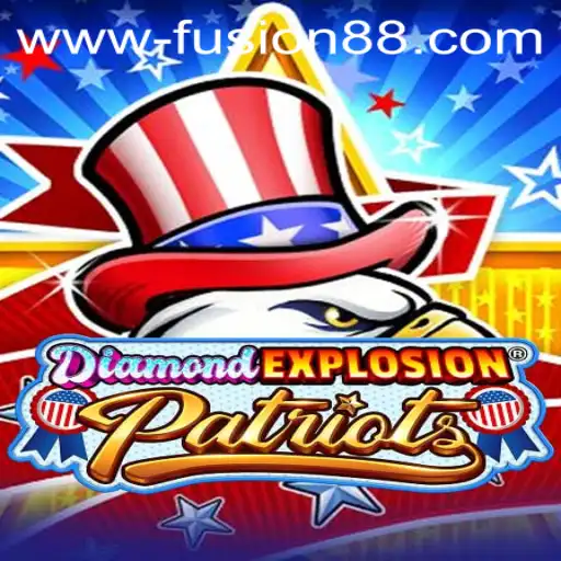 DiamondExplosionPatriots: Unveiling the Thrilling World of Fusion 88